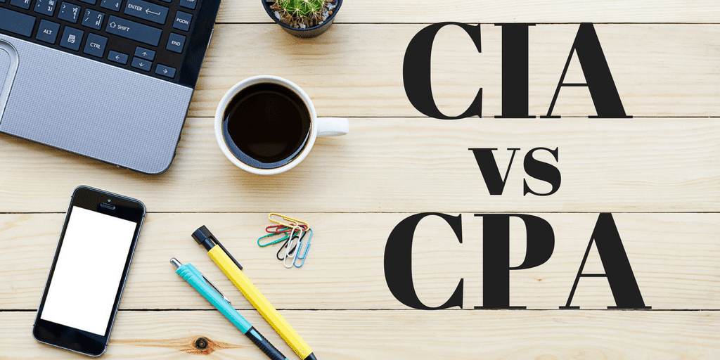 2023 ] CIA VS. CPA - Which Certification is Better? [It's a Close Call]