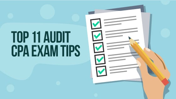 Top 11 Audit CPA Exam Tips