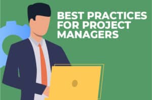 best practices for project managers