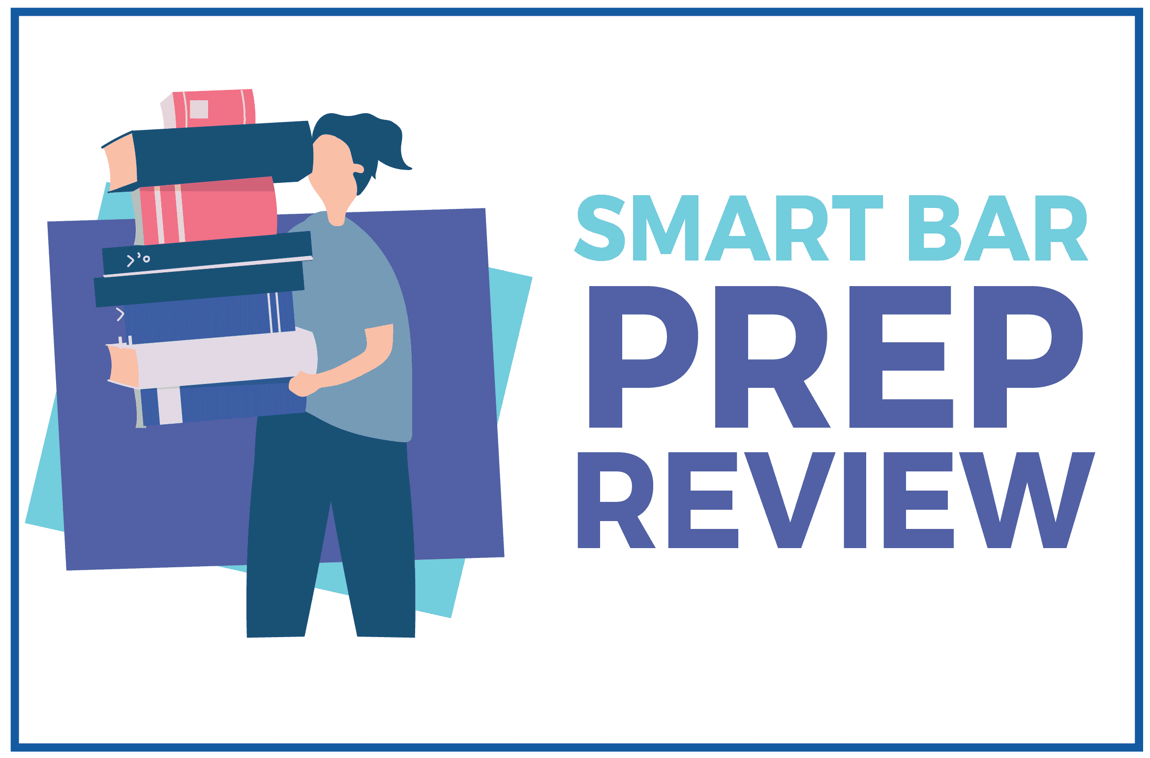 Pass The Bar Exam With Smart Bar Prep Course Review [Updated 2021]