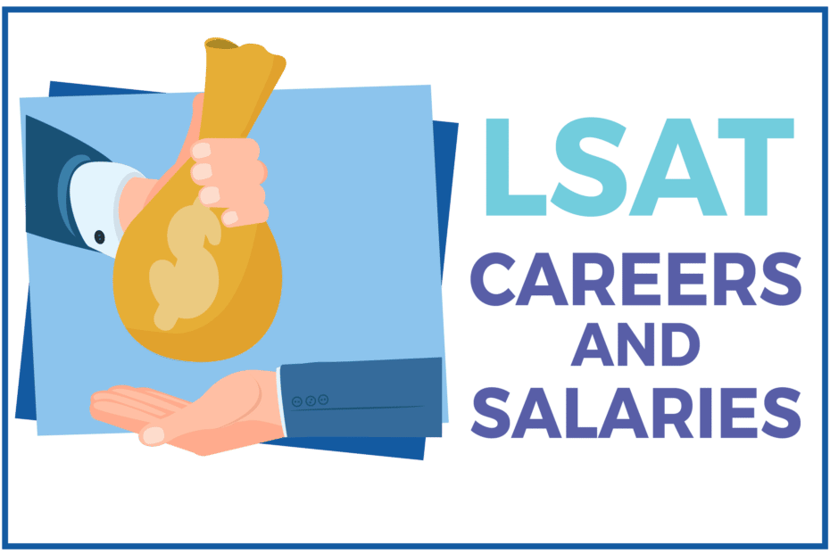 LSAT Careers and Salaries