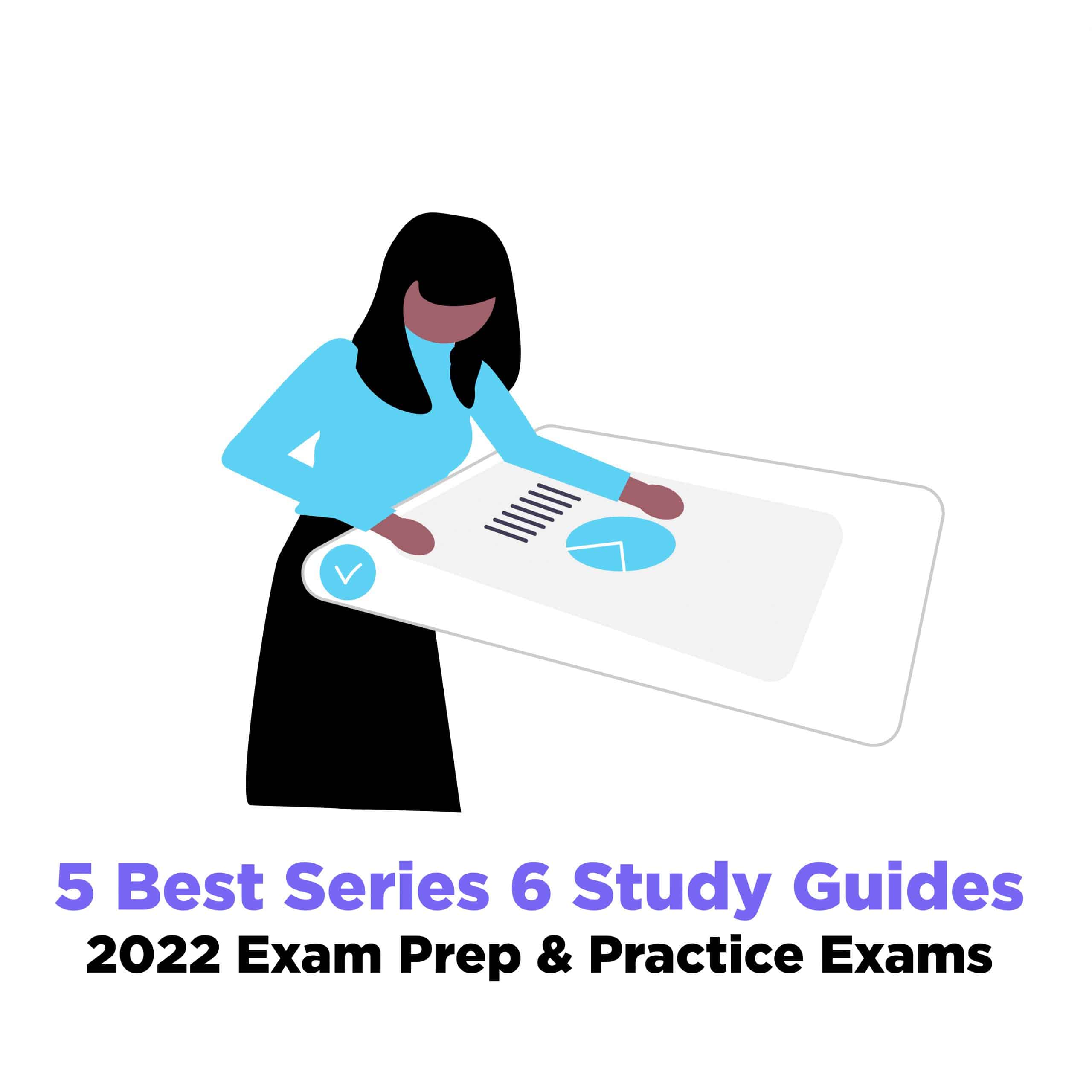 5 Best Series 6 Study Guides [2023 Exam Prep & Practice Exams]